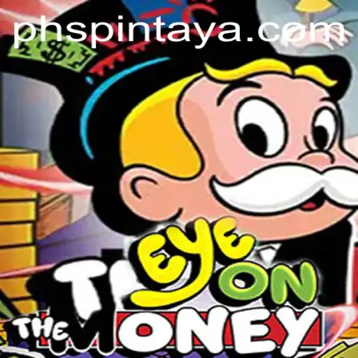 EyeOnTheMoney: A Revolutionary Game Featuring the Exciting Ph Spin